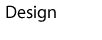 design